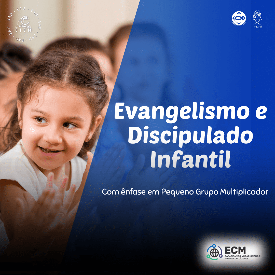 T1 - Evangelismo e Discipulado Infantil